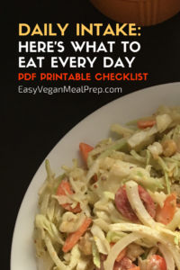 Daily food intake: Here's what to eat every day (printable PDF checklist) - easyveganmealprep.com