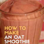 How to use rolled oats for smoothies + printable recipe @ EasyVeganMealPrep.com