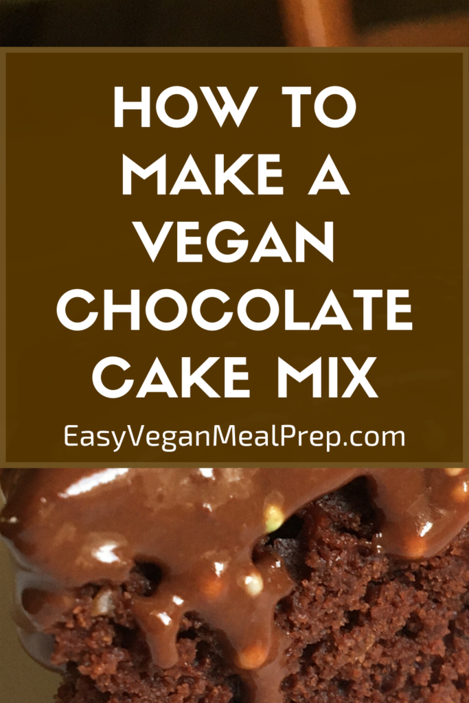 How to make a vegan chocolate cake mix - easyveganmealprep.com