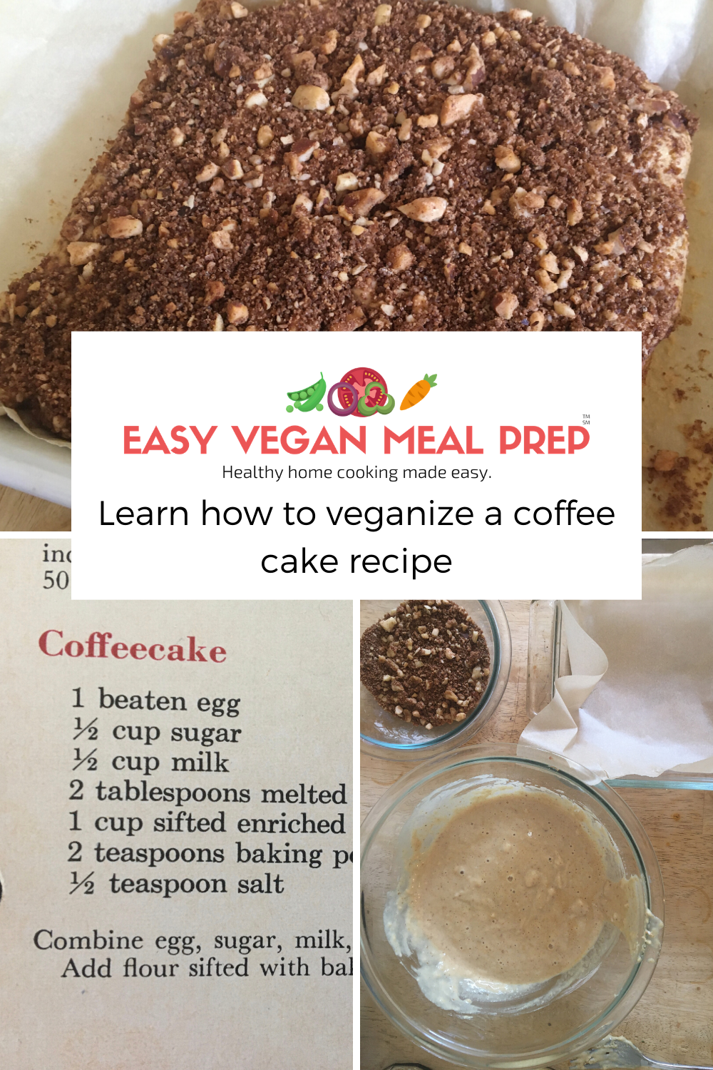 How to veganize a coffee cake recipe - easyveganmealprep.com