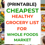 Whole Foods pickup groceries healthy shopping list