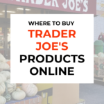 Where to buy Trader Joe's products online in 2021