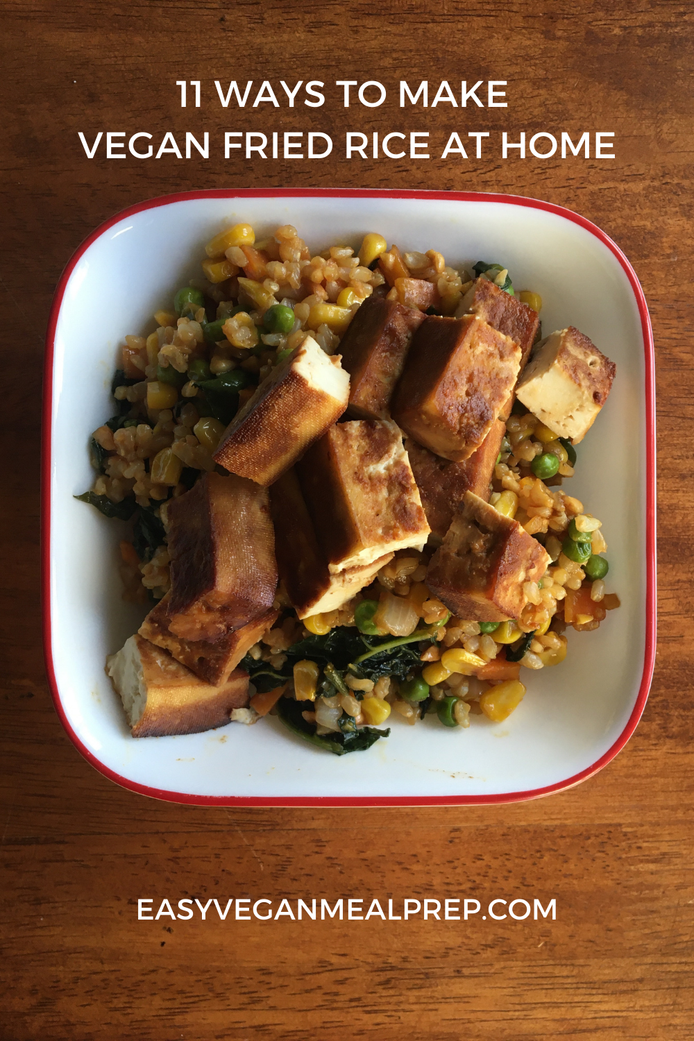 11 ways to make Fried Vegan Rice 