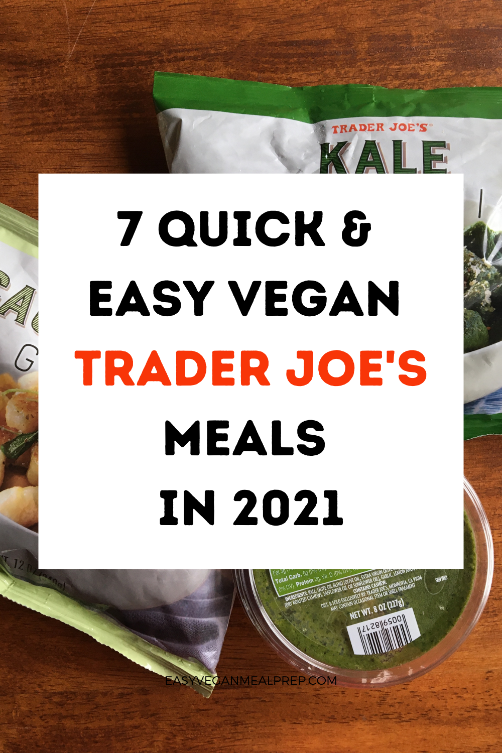 7 quick easy vegan trader joes meals 2021 blog